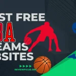 Top 5 Best Free NBA Streams Websites To Stream Basketball [2024]