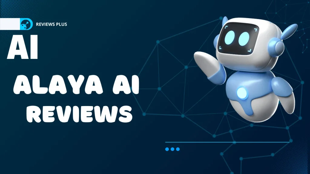 Alaya AI Reviews